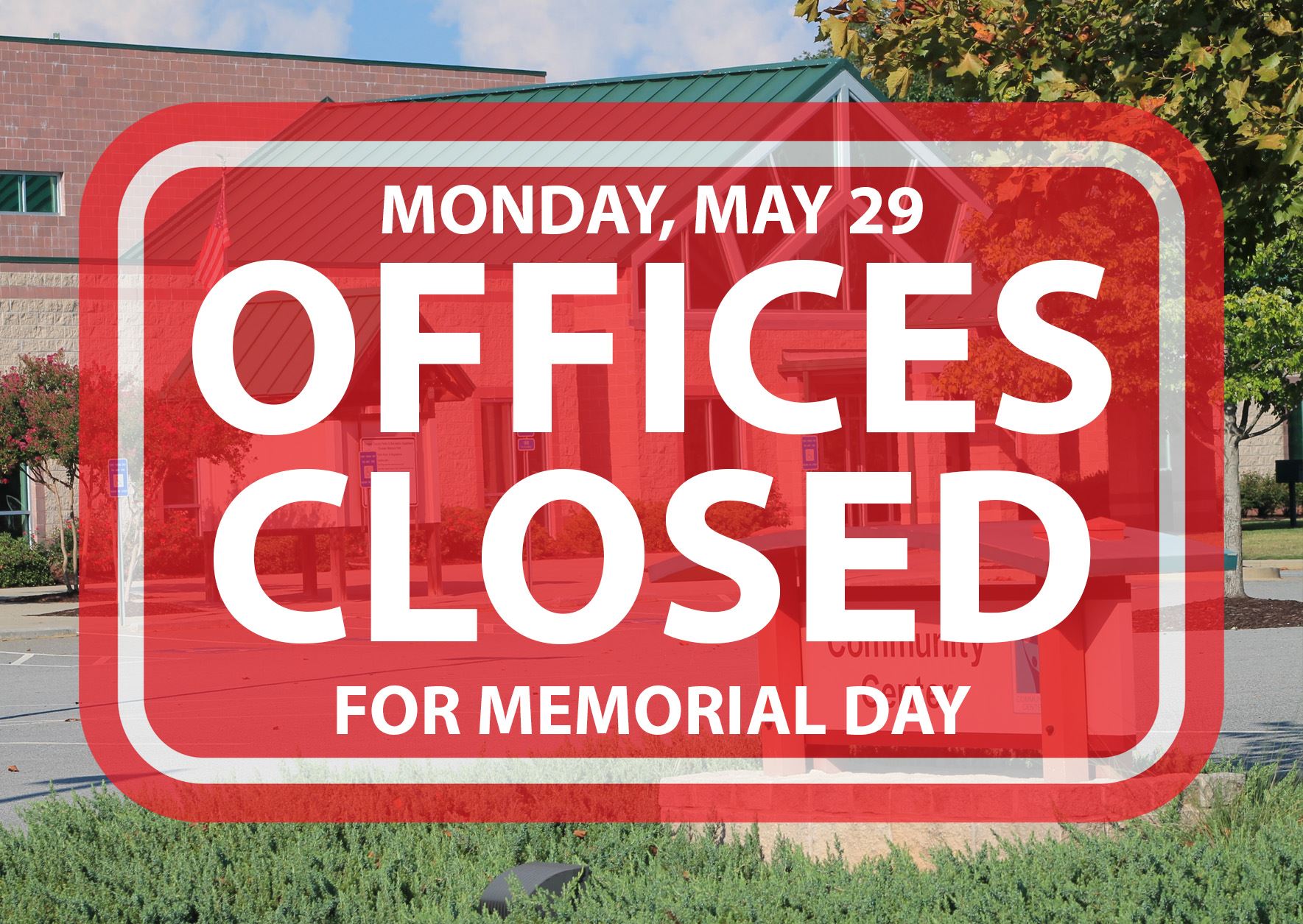 2023.OCPRD.OVP.Memorial Day.Offices.Closed
