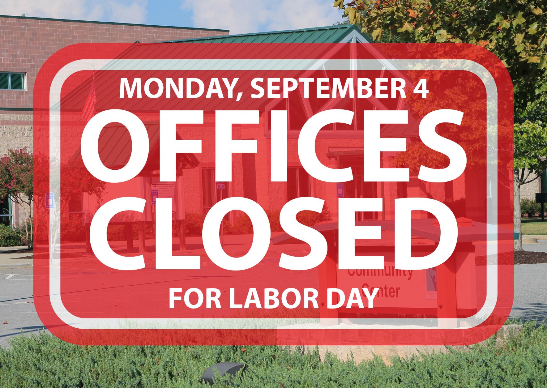 2023.OCPRD.OVP OfficesClosed.LaborDay.NewsFlash